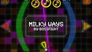 Dub Dash - Milky Ways (Difficulty:Yellow)