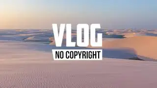 LAKEY INSPIRED - Chill Day (Vlog No Copyright Music)