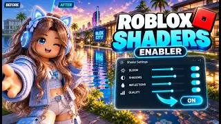 How to Enable Shaders in Roblox 2026 – Best Settings & Installation Guide
