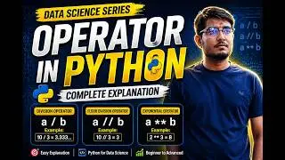 Python Operators | Division, Floor Division & Exponential 🔥 | Data Science Series