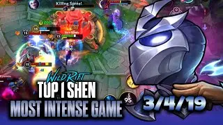 Shen Wild Rift Gameplay | TOP 1 SHEN Most Intense Game