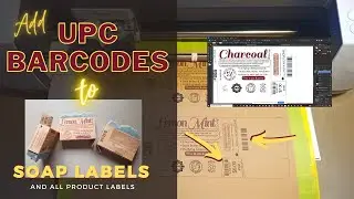 How to Setup UPC Barcodes on Soap Labels