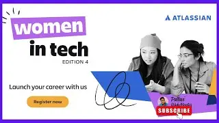 Atlassian Women in Tech 2025 Internship Program | How to Apply & Launch Your Tech Career!