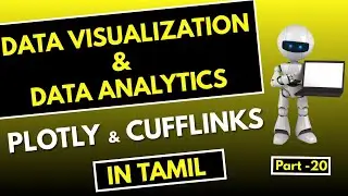 #20 | Plotly & Cufflinks in Tamil | Data Visualization in Tamil | Data Analytics in Tamil |