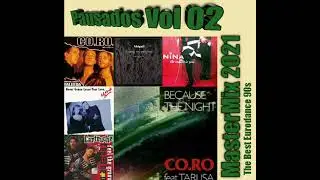MasterMix 2021 - Pausados Vol 2 (The Best Eurodance 90s)