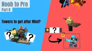 Tower Defense Simulator | Noob to Pro | Part 8