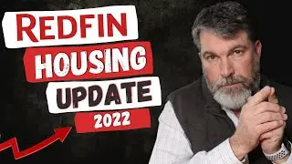 RED HOT Redfin Housing Market Update 2022