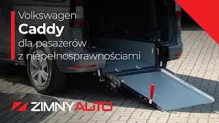 Volkswagen Caddy dla pasażerów z niepełnosprawnościami