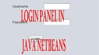 LoginPanelJava - How to create the login panel in java in NetBeans IDE Easy And Quick