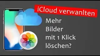 iCloud verwalten: Mehr Fotos mit 1 Klick löschen - iPhone Tipps