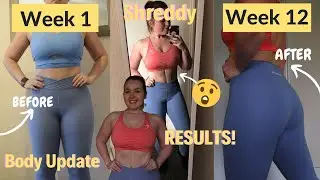 SHREDDY WEEK 12 RESULTS  | Body Update + Comparison | Home Workouts Legs + Upper Body
