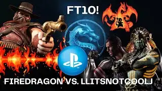 [4K/60FPS]: FT10! FIREDRAGON VS. LLITSNOTCOOLJ