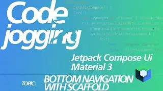 Kotlin With Jetpack Compose Ui And Material 3:  Bottom Navigation With Scaffold