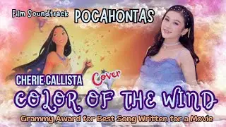 Color of the Wind - CHERIE CALLISTA Live Cover Pocahontas Ost.