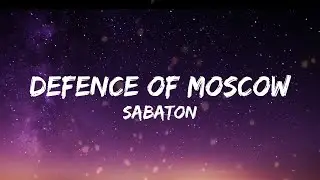 SABATON - Defence Of Moscow ( lyrics )