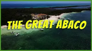 The Great Abaco.