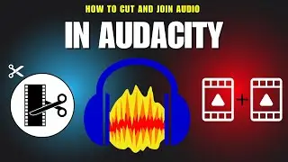 How to cut slice and join the audio in audacity (Step By Step Guide)