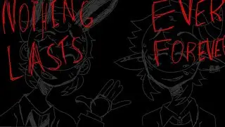 NOTHING EVER LASTS FOREVER // Flipaclip animation