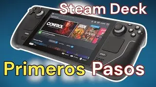 Configuración de Steam Deck FÁCIL Incluso tu abuela puede hacerlo