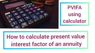 how to calculate present value factor annuity?🤓