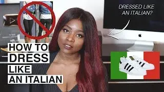 HOW TO DRESS LIKE AN ITALIAN SECONDO UNA RAGAZZA AMERICANA | ITALY VS USA FASHION UPDATE
