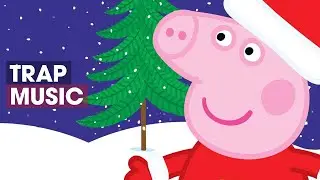 [Trap] Peppa Pig - Bing Bong Christmas (DB7 Trap Remix)