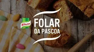 Folar da Páscoa – Receitas para a Páscoa – Knorr