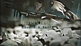 Edward & au!Bella | Frozen Heart