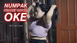 NUMPAK NGAREP OKE MBURI OKE - FILM PENDEK KOMEDI - Eps. 66