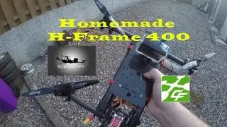 Homemade 400 Sized H Frame Quadcopter Test.