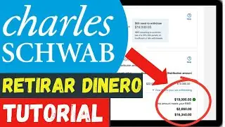 💰 Como Retirar DINERO de Charles Schwab | Cuánto Cobra por Retirar FONDOS