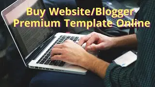 How To Buy A Premium Website Template Online? Premium Blogger Template