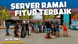 SERVER GTA SAMP ANDROID MEMILIKI FITUR TERBAIK BIKIN BETAH | REVIEW SERVER GTA SAMP