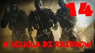 RAINBOW SIX SIEGE : A Scuola su Rainbow. Con Sermattex e i compagni di merende!!!!!!