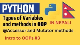 Types of variables and methods in python OOP for beginners | 60 Days of Python