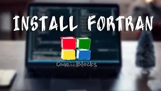 Install Fortran on Windows | MinGW