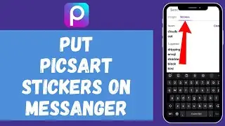 How to Put Picsart Stickers on Messenger 2024 | Picsart Stickers on Messenger