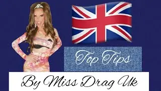 How to do drag | Top 10 tips on how to become a Drag Queen | by Miss Drag Uk 🇬🇧