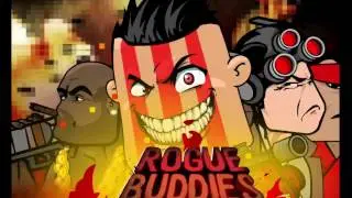 Rogue Buddies - Trailer