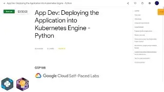 Qwiklabs | App Dev: Deploying the Application into Kubernetes Engine - Python [GSP188]