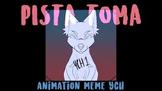 PISTA TOMA | Animation meme YCH | (CLOSED)