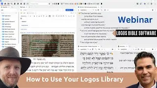 Webinar How to Use Your Logos Library