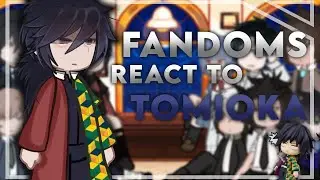 || Fandoms react to Tomioka Giyuu || read description‼️|| (1/12) || NO SHIPS‼️ || 💗