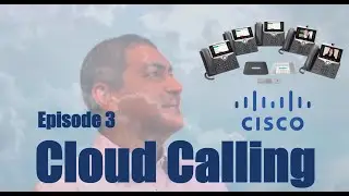 What Is Cisco Cloud Calling?  What is Webex Calling?  What is UCM Cloud? Cisco Engineer Explains