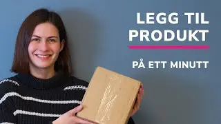 Hvordan registrere et produkt