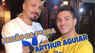 Paizão da P*rra | Arthur Aguiar | #2ParaOMundo