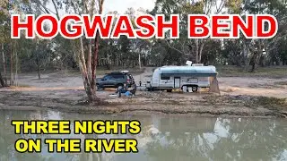 Three Nights On The River / Hogwash Bend - South Australia