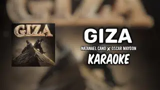 Giza - Natanael Cano ✘ Oscar Maydon ||KARAOKE 2024 🔥🔥||