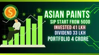 ASIAN PAINTS.. SIP RESULT FROM 2003 .SIP AMOUNT START FROM 5000.CORPUS VALUE 4 CRORE.DIVIDEND 33 LKH