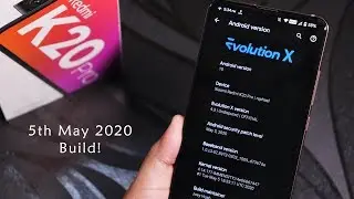 EvolutionX V4.3 On Redmi K20 Pro || Much Stable Than Ever Before!
